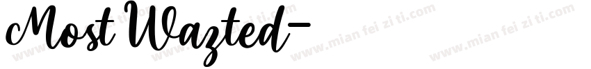 Most Wazted字体转换